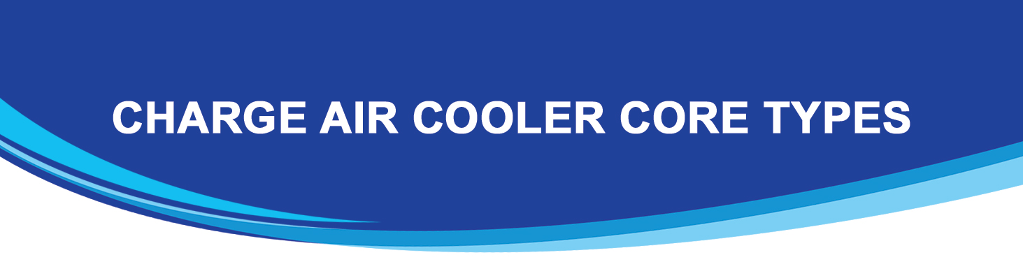 Charge Air Cooler Types Header Image